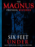 Indie Boards & Cards IBCMPMSF1IBC The Magnus Protocol Mysteries Episode 2 6 Feet Under